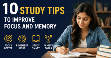 10 Study Tips to Improve Focus and Memory