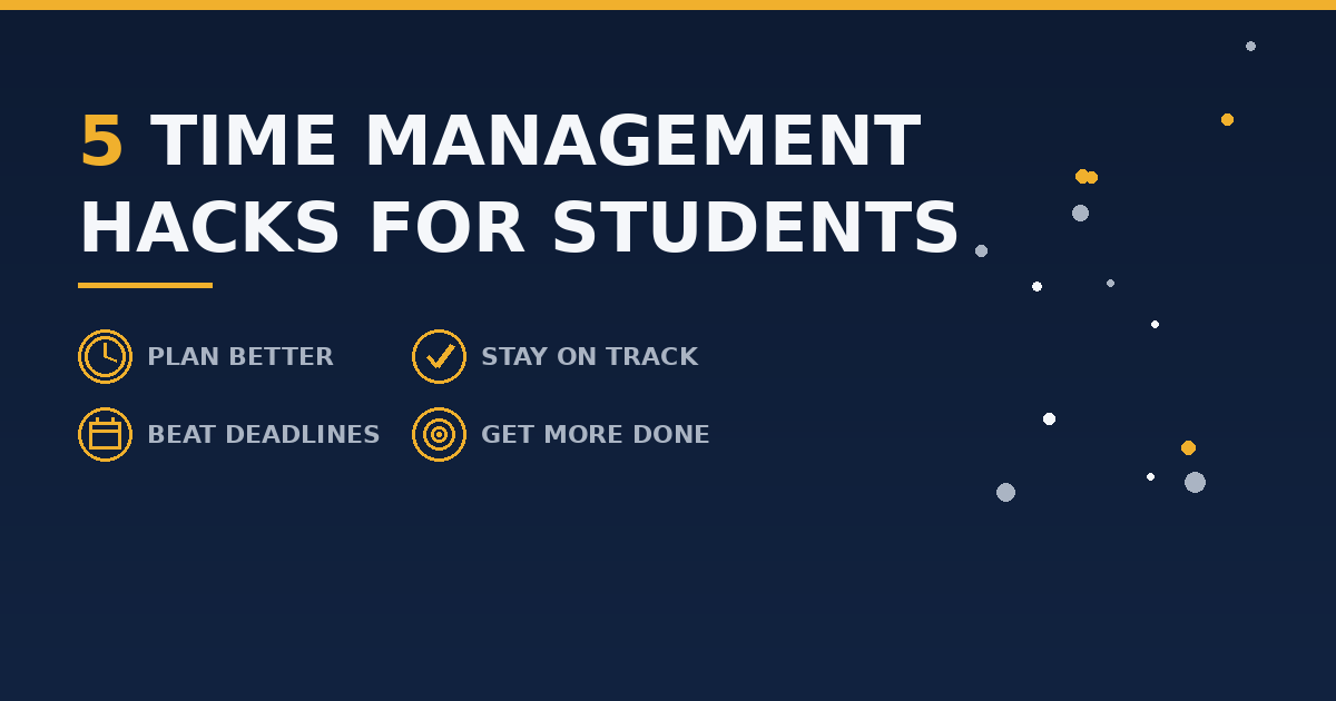 5 Time Management Hacks Every Student Should Know